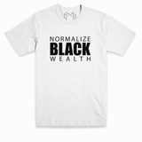 Normalize Black Wealth T-Shirt