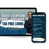 Deduct Everything - Tax Free Living Course